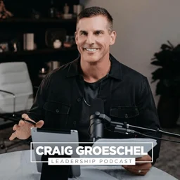 Craig Groeschel Leadership Podcast App