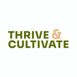 Thrive and Cultivate App