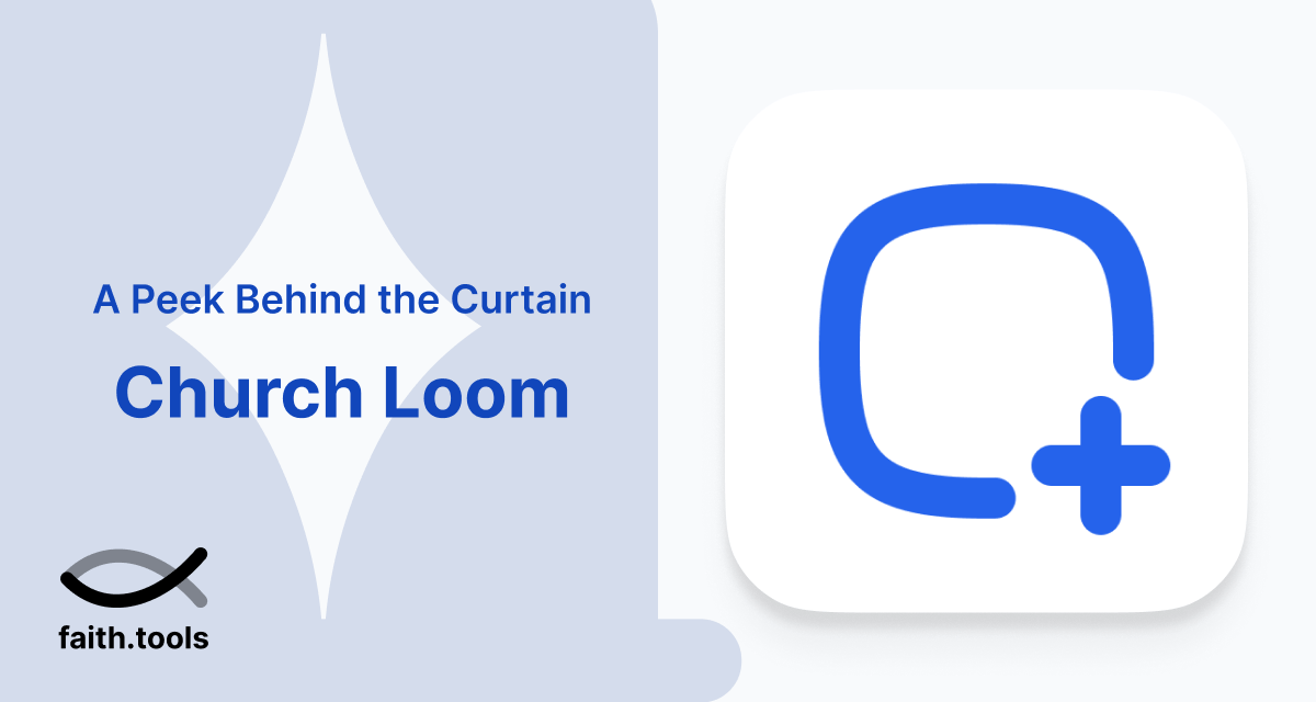 Church Loom App